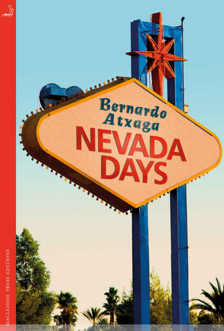 Nevada Days, MacLehose Press