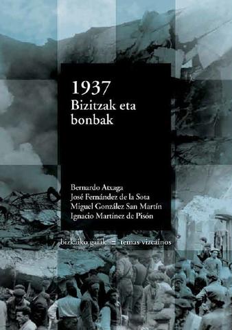 1937 Bizitzak eta bonbak