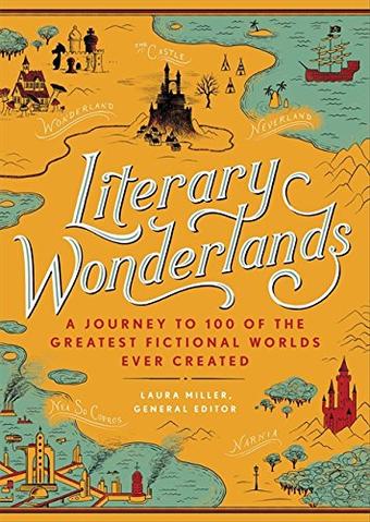Literary Wonderlands (Miller, 2016)