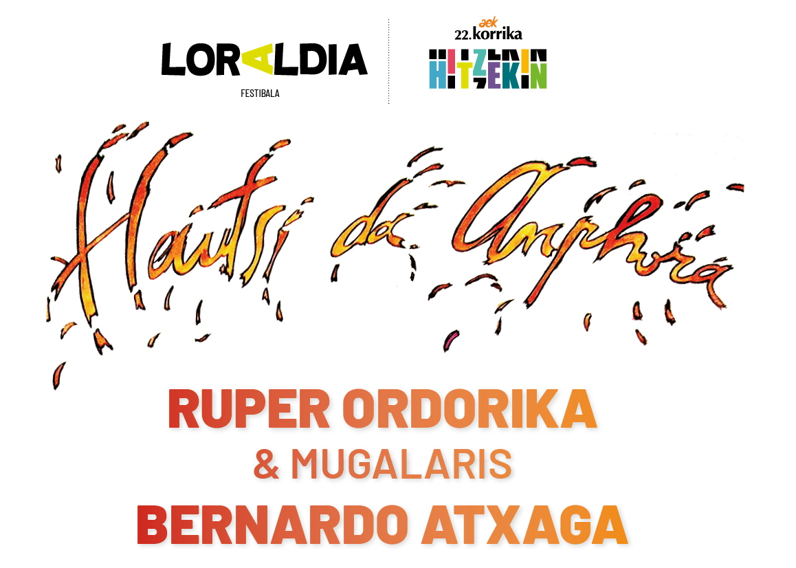 Hautsi da Anphora, concierto-evento de Ruper Ordorika y Bernardo Atxaga